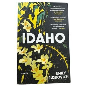 Idaho A Novel by Emily Ruskovich Paperback Random House Fiction 2017